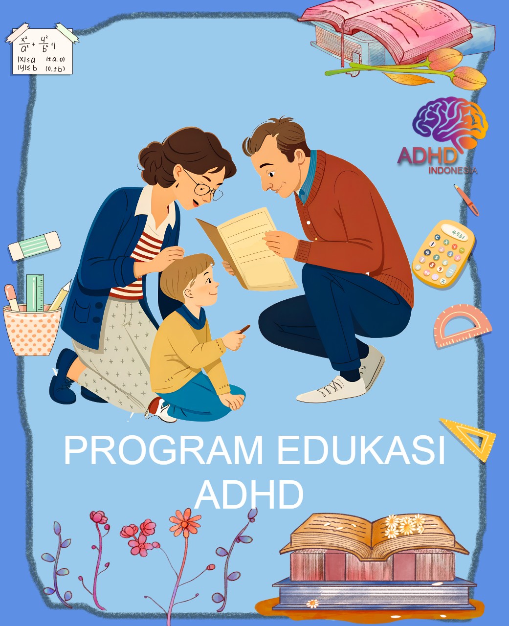 Program ADHD Indonesia Kabupaten Sekadau Edukasi Dini ADHD untuk Orang Tua